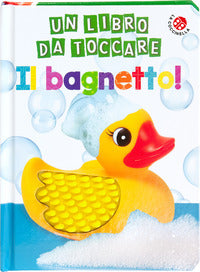 Bagnetto ! un libro da toccare 