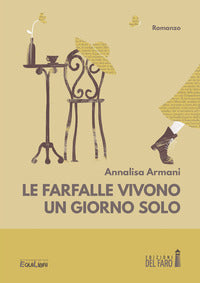 Farfalle vivono un giorno solo (le) 