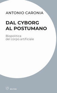 Dal cyborg al postumano 