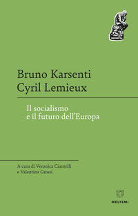Socialismo e il futuro dell'europa 
