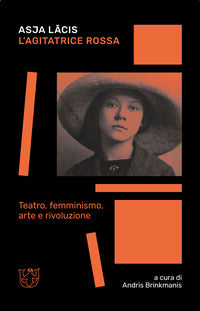 Agitatrice rossa - teatro femminismo arte rivoluzione 