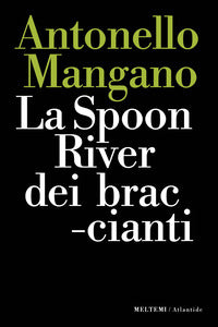 Spoon river dei braccianti 