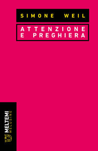 Attenzione e preghiera 
