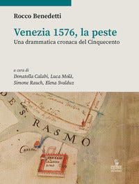 Venezia 1576 la peste - una drammatica cronaca del cinquecento 