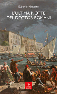 Ultima notte del dottor romani 