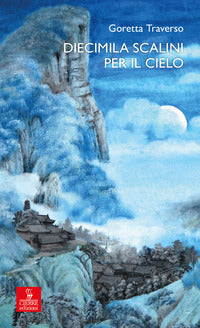 Diecimila scalini per il cielo 