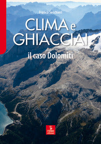 Clima e ghiacciai - il caso dolomiti 