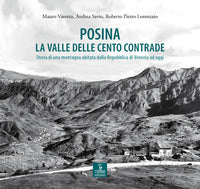 Posina - la valle delle cento contrade storia di una montagna abitata dalla repubblica di venezia 