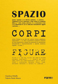 Spazio corpi figure - le architetture di peluffo e partners 