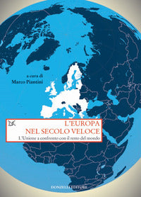 Europa nel secolo veloce - l'unione a confronto con il resto del mondo 