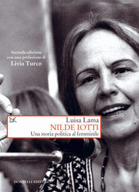 Nilde iotti - una storia politica al femminile 
