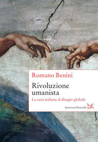 Rivoluzione umanista - la cura italiana al disagio globale 