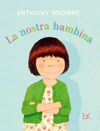 Nostra bambina 