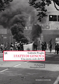 Fatti di genova - una storia orale del g8 