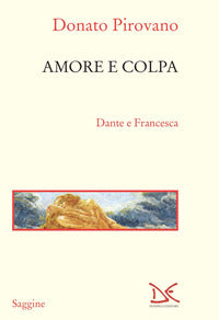 Amore e colpa - dante e francesca 
