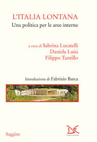 Italia lontana - una politica per le aree interne 