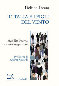 Italia e i figli del vento - mobilita' interna e nuove migrazioni 