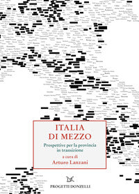Italia di mezzo - prospettive per la provincia in transizione 