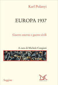 Europa 1937 - guerre esterne e guerre civili 