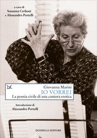 Io vorrei - la poesia civile di una cantora eretica 