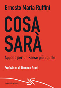 Cosa sara' - appello per un paese piu' uguale 