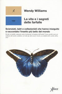 Vita e i segreti delle farfalle 