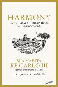 Harmony - un nuovo modo di guardare al nostro mondo 