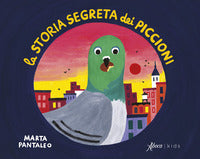 Storia segreta dei piccioni 