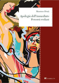 Apologia dell'immediato - itinerari evoliani 