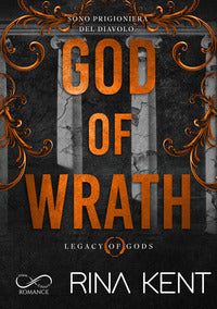 God of wrath. legacy of gods. ediz. italiana 