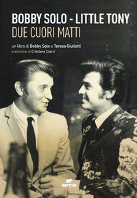 Bobby solo little tony - due cuori matti 