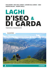 Laghi d'iseo e di garda - trekking e passeggiate 