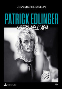 Patrick edlinger libero nell'aria 