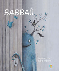 Babbau' - ediz. illustrata 