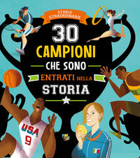 30 campioni che sono entrati nella storia 