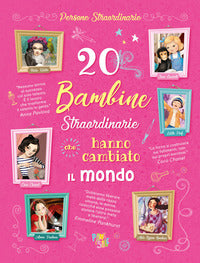 20 bambine straordinarie che hanno cambiato il mondo 