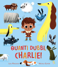 Quanti dubbi charlie ! 