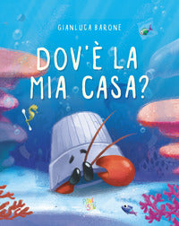 Dov'e' la mia casa ? 