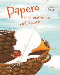 Papero e il buchino nel cuore 