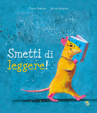 Smetti di leggere ! 
