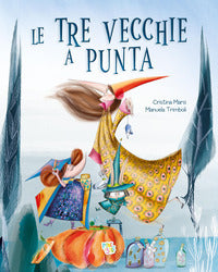 Tre vecchie a punta 