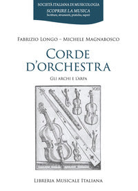Corde dell'orchestra gli archi e l'arpa 