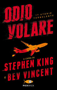 Odio volare - 17 storie turbolente 