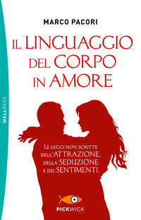 Linguaggio del corpo in amore 