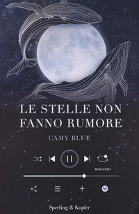 Stelle non fanno rumore 