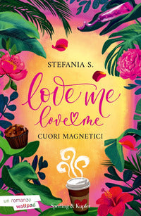 Love me love me 1 cuori magnetici 