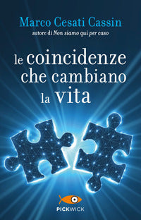 Coincidenze che cambiano la vita 