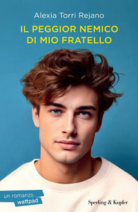 Peggior nemico di mio fratello 