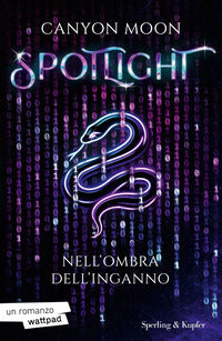 Spotlight - nell'ombra dell'inganno 