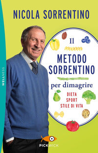 Metodo sorrentino per dimagrire - dieta sport stile di vita 